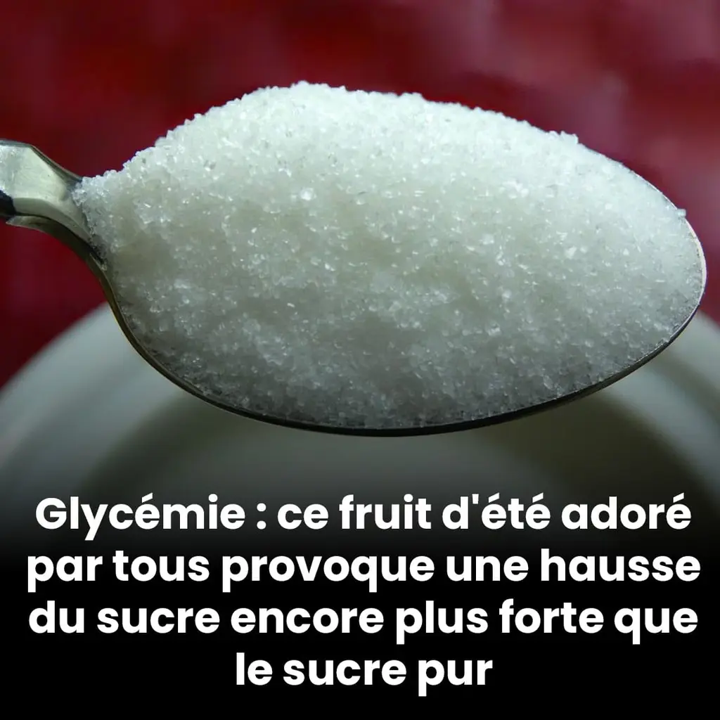 Glycemie ce fruit dete quon aime tant fait grimper le taux de sucre plus vite que le sucre pur 1024x1024.jpg