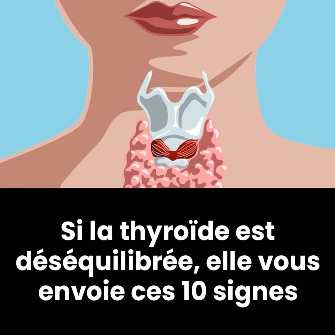 10 symptomes du dysfonctionnement de la thyroide