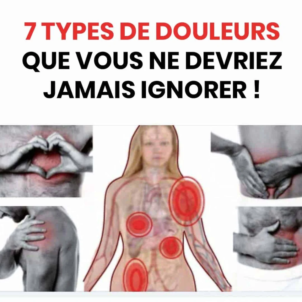 7 types de douleur a ne pas ignorer 1024x1024.jpg