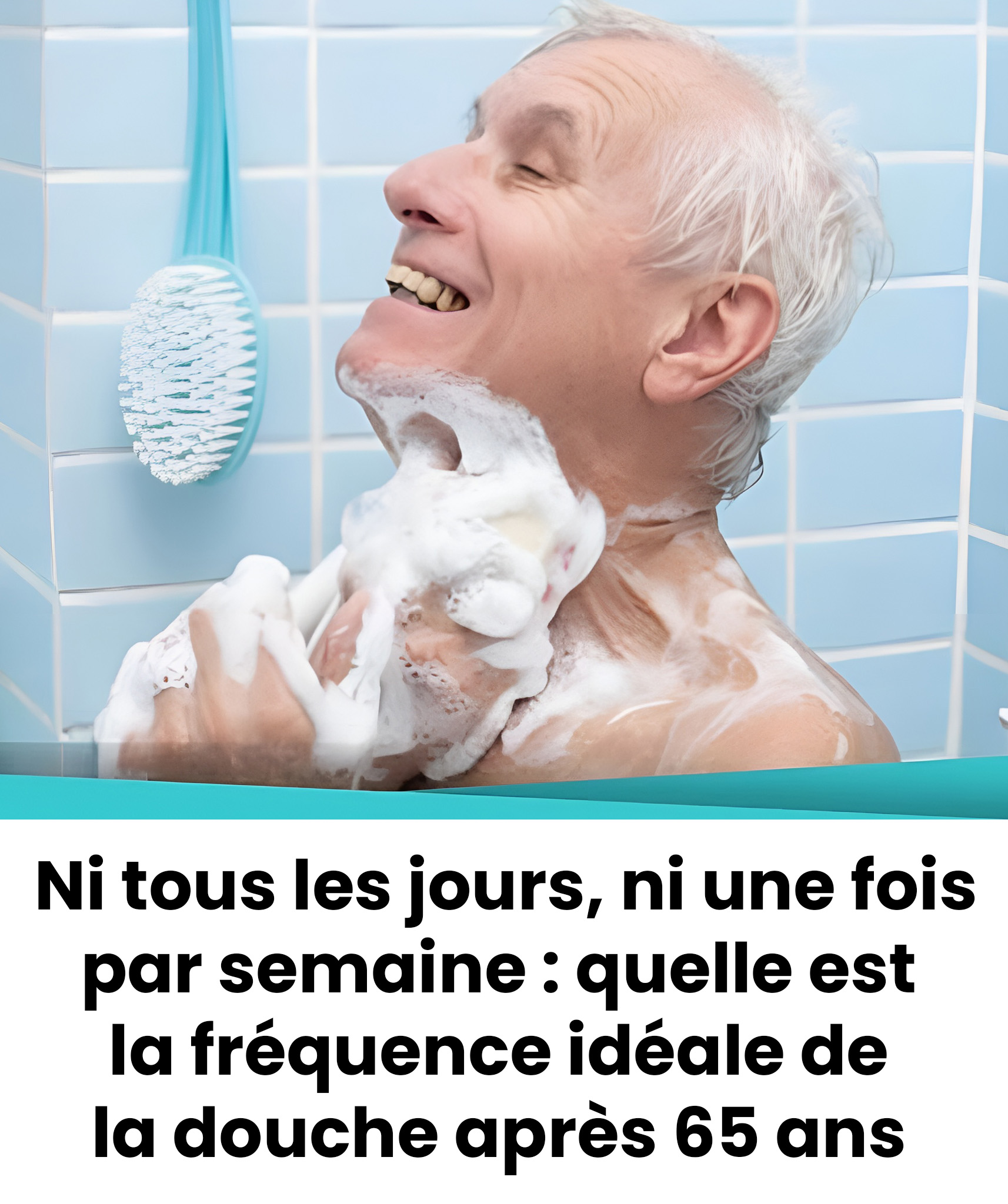 Ni quotidienne ni hebdomadaire quelle est la frequence de douche ideale pour les personnes de plus de 65 ans