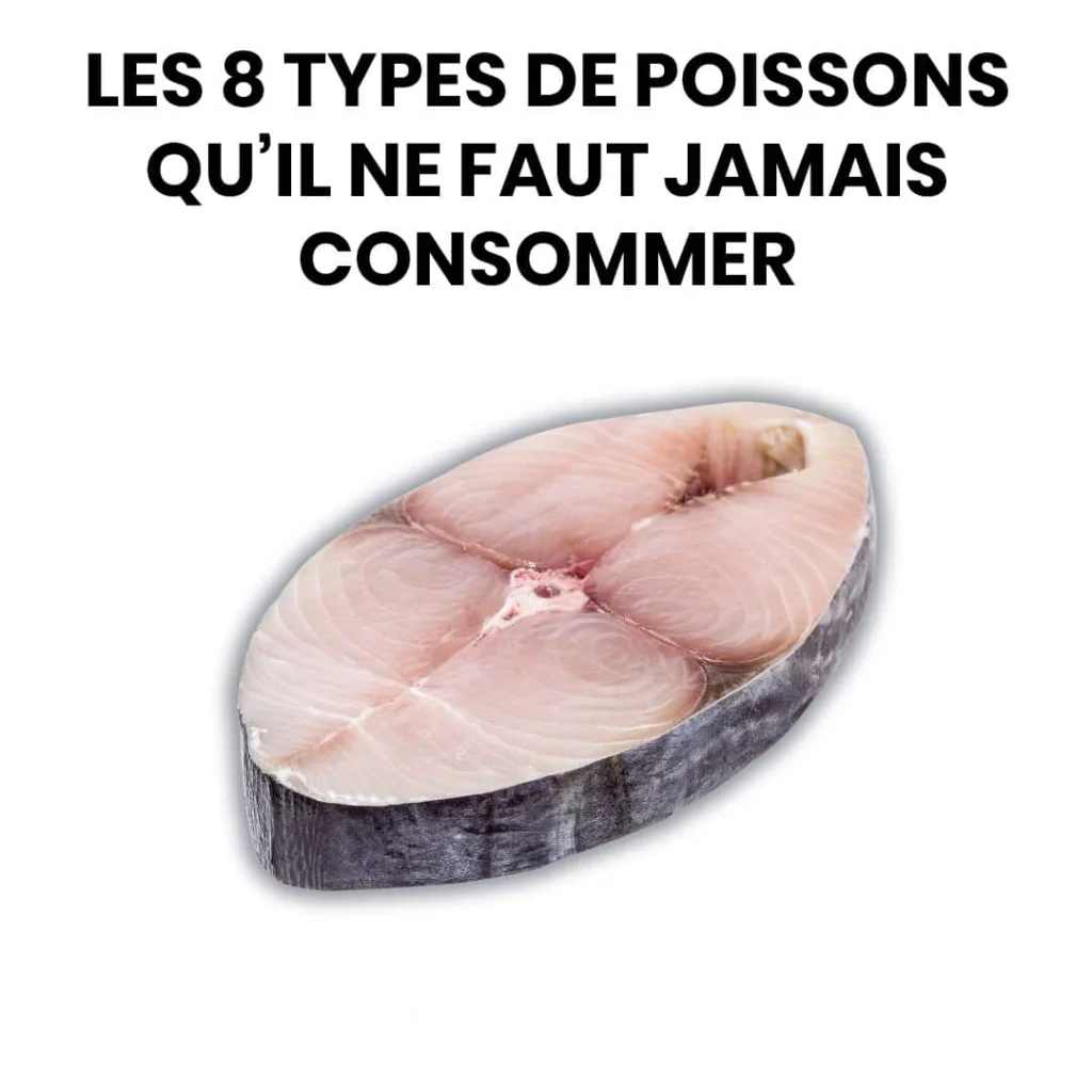 Top 8 des types de poissons a eviter dans votre assiette 1024x1024.jpg