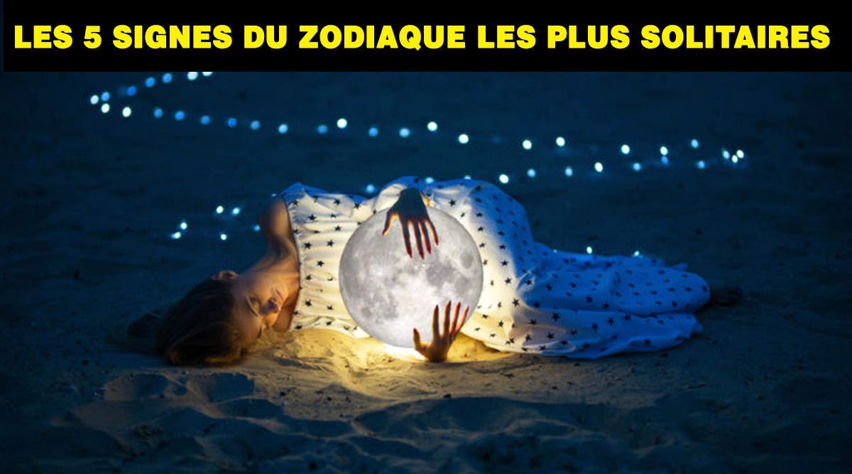 Les 5 signes du zodiaque les plus solitaires