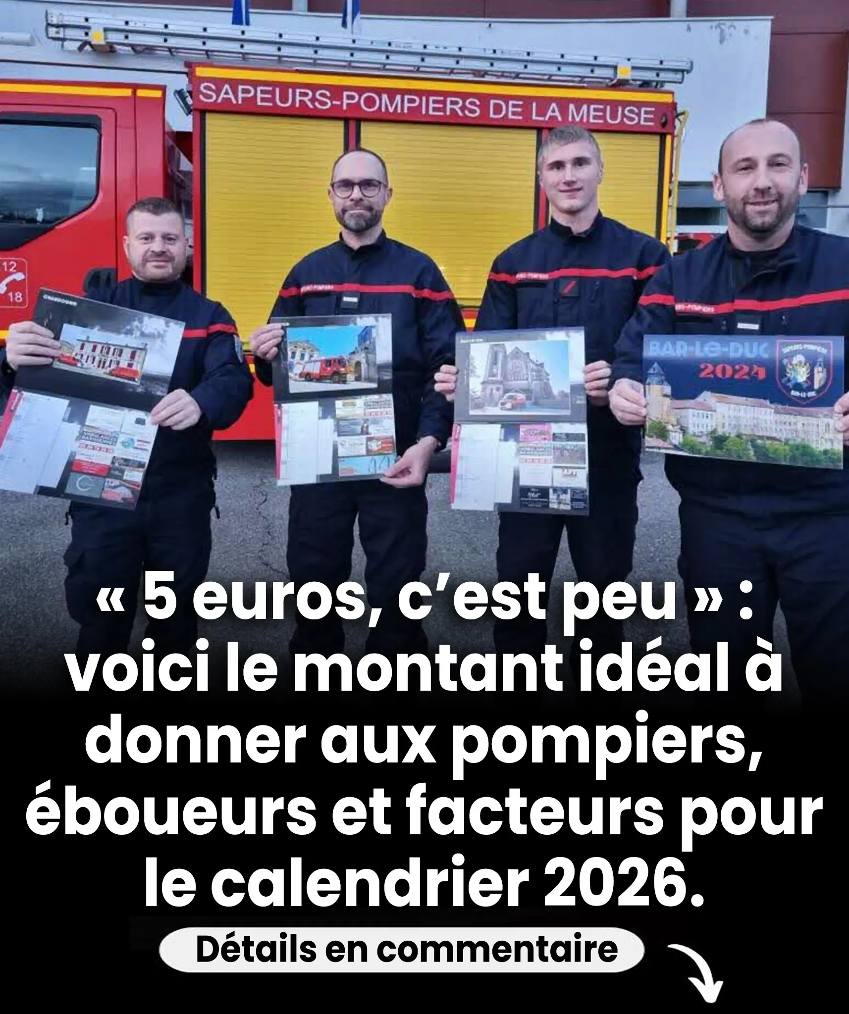 Cinq euros cest trop peu decouvrez la somme recommandee pour le calendrier 2026 des pompiers eboueurs et facteurs.jpg